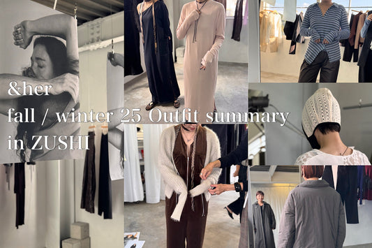 fall / winter 25 Outfit summary in ZUSHI