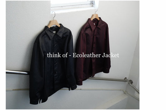 think of -  Ecoleather Jacket