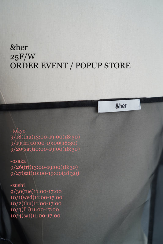【東京】&her F/W ORDER EVENT 来店予約
